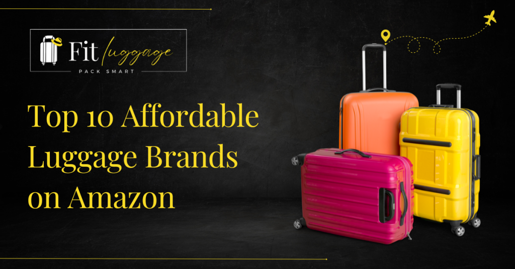 Affordable Luggage Brands